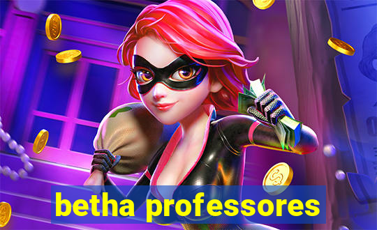 betha professores